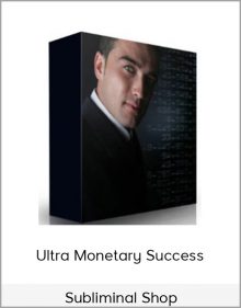 Subliminal Shop – Ultra Monetary Success