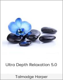 Talmadge Harper – Ultra Depth Relaxation 5