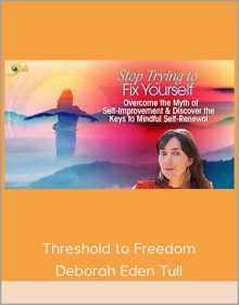 Threshold to Freedom – Deborah Eden Tull