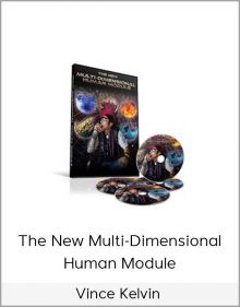 Vince Kelvin – The New Multi-Dimensional Human Module