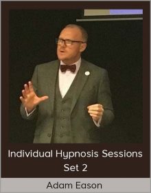 Adam Eason – Individual Hypnosis Sessions Set 2