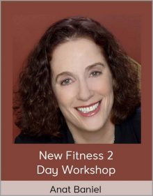 Anat Baniel – New Fitness 2 – Day Workshop