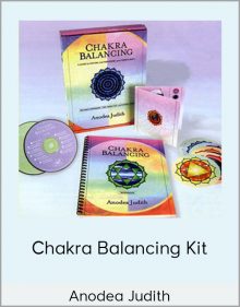 Anodea Judith – Chakra Balancing Kit