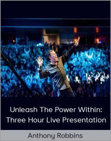 Anthony Robbins – Unleash the Power Within Three Hour Live Presentation