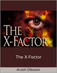 Arash Dibazar -The X-Factor