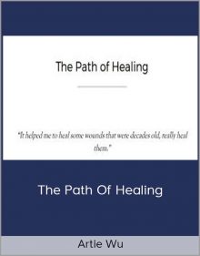 Artie Wu - The Path Of Healing