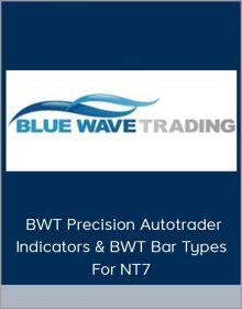 BWT Precision Autotrader – Indicators & BWT Bar Types for NT7