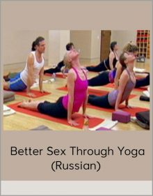 Better Sex Through Yoga (russian)