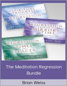 Brian Weiss – The Meditation Regression Bundle