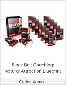 Carlos Xuma – Black Belt Coaching Natural Attraction Blueprint