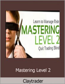 Claytrader – Mastering Level 2