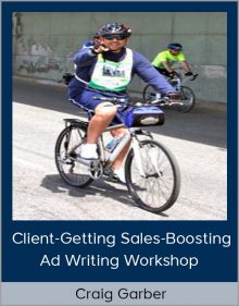 Client-Getting Sales-Boosting Ad Writing Workshop from Craig Garber