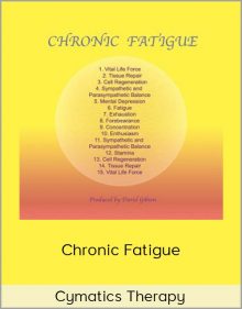 Cymatics Therapy Chronic Fatigue