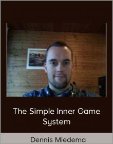 Dennis Miedema - The Simple Inner Game System