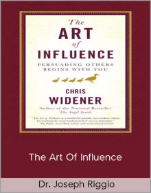 Dr Joseph Riggio – The Art of Influence