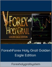 ForexhForex Holy Grail Golden Eagle Edition from Forexholygrailsystem