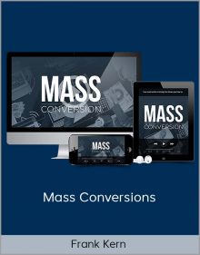 Frank Kern – Mass Conversions