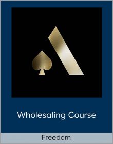 Freedom Wholesaling Course