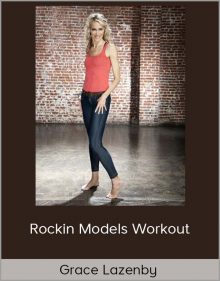 Grace Lazenby – Rockin Models Workout