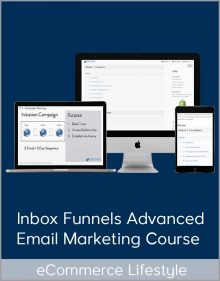 Inbox Funnels Advanced Email Marketing Course from eCommerce Lifestyle