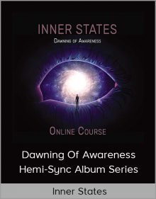 Inner States Dawning of Awareness Hemi-Sync Album Series