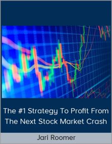 Jari Roomer – The #1 Strategy To Profit From The Next Stock Market Crash