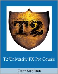 Jason Stapleton – T2 University FX Pro Course