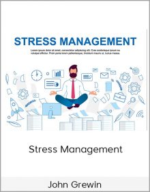 John Grewin – Stress Management