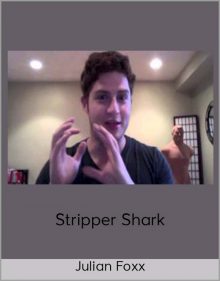 Julian Foxx – Stripper Shark