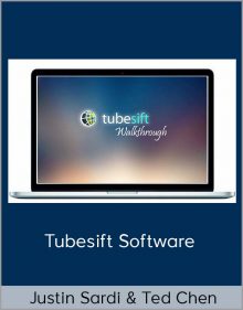 Justin Sardi & Ted Chen – Tubesift Software