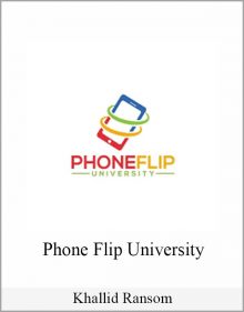 Khallid Ransom – Phone Flip University