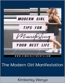 Kimberley Wenya – The Modern Girl Manifestation