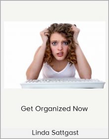 Linda Sattgast – Get Organized Now