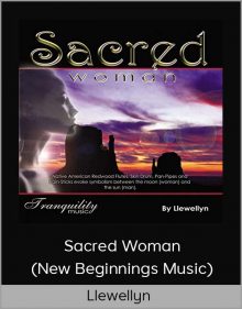 Llewellyn – Sacred Woman (New Beginnings Music)