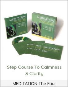 MEDITATION The Four- Step Course To calmness & Clarity