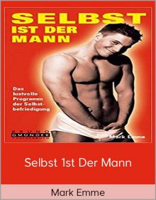 Mark Emme – Selbst 1st der Mann