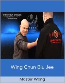 Master Wong – Wing Chun Biu Jee