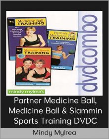 Mindy Mylrea - Partner Medicine Ball, Medicine Ball & Slammin' Sports Training DVDC