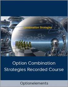 Optionelements – Option Combination Strategies Recorded Course