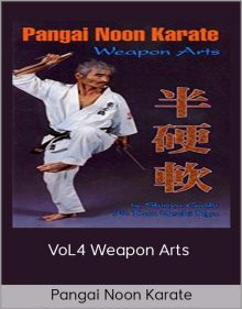 Pangai Noon Karate – VoL4 Weapon Arts