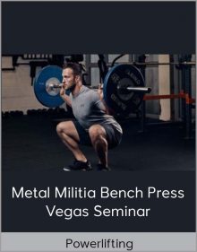 Powerlifting – Metal Militia Bench Press Vegas Seminar