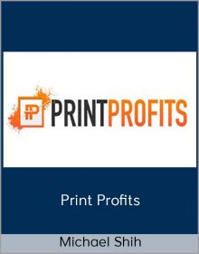 Print Profits from Michael Shih