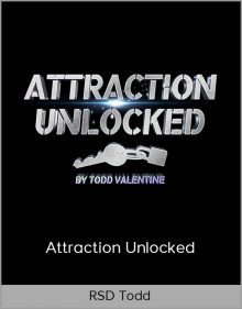 RSD Todd - Attraction Unlocked