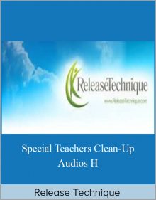 Release Technique – Special Teachers Clean-Up Audios H