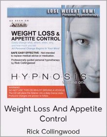 Rick Collingwood – Weight Loss and Appetite Control