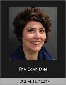 Rita M Hancock – The Eden Diet