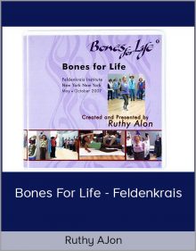 Ruthy AJon - Bones For Life - Feldenkrais