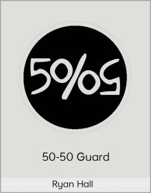 Ryan Hall – 50-50 Guard