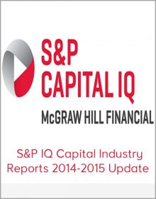 S&P IQ Capital Industry Reports 2014-2015 Update