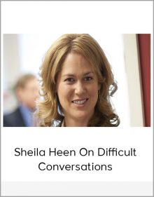 Sheila Heen on Difficult Conversations